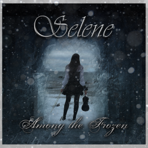 Selene – Among the Frozen EP | Review
