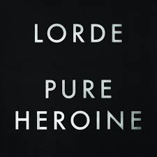 Lorde – Pure Heroine | Review