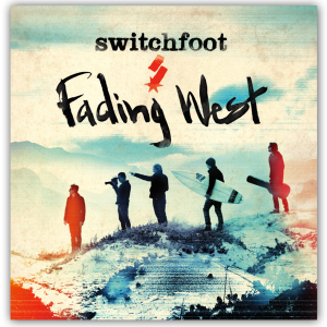 Switchfoot – Fading West | Review