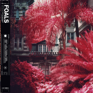 Foals – Everything Not Saved Will Be Lost – Part 1