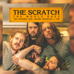 The Scratch – The Whole Buzz
