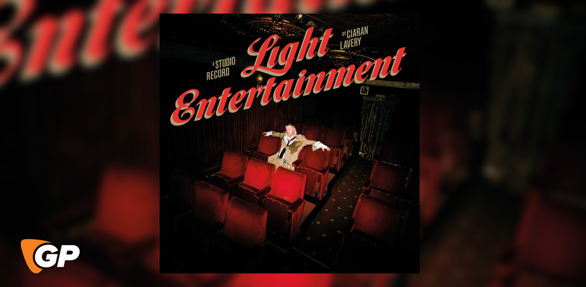 Ciaran Lavery – Light Entertainment